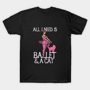 Ballet and a Cat T-Shirt